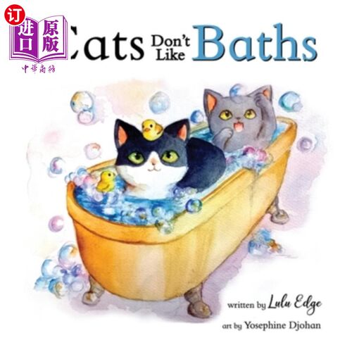 海外直订Cats Don't Like Baths 猫不喜欢洗澡