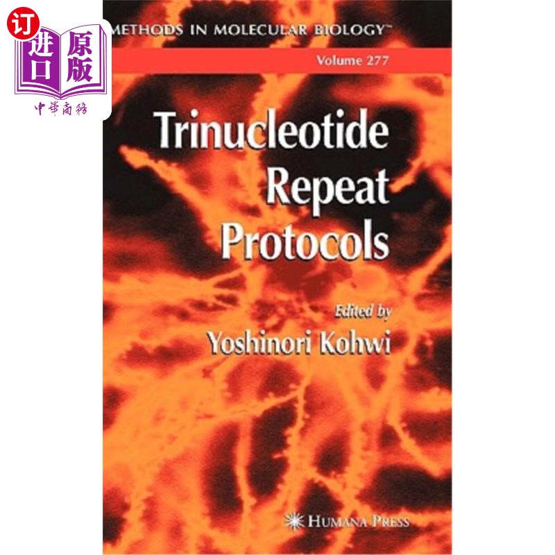 海外直订医药图书Trinucleotide Repeat Protocols 三核苷酸重复协议