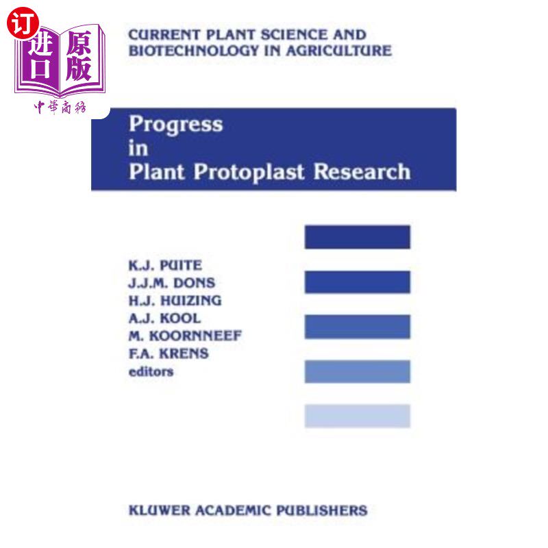 海外直订Progress in Plant Protoplast Research: Proceedings of the 7th International Prot 植物原生质体研究进展：第七届国