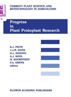 海外直订Progress in Plant Protoplast Research: Proceedings of the 7th International Prot 植物原生质体研究进展：第七届国
