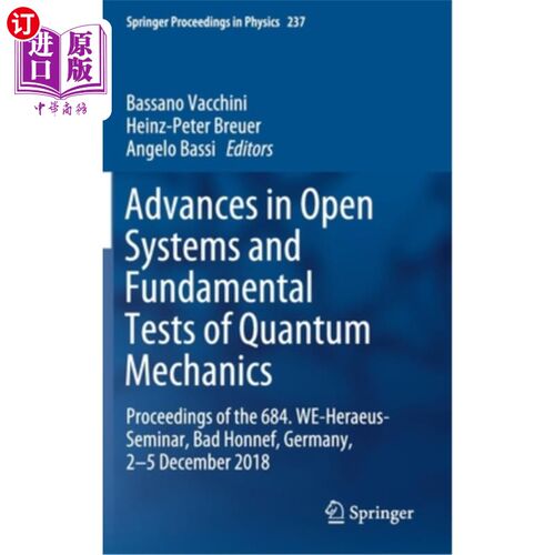 海外直订Advances in Open Systems and Fundamental Tests of Quantum Mechanics: Proceedings 量子力学开放系统和基础测试