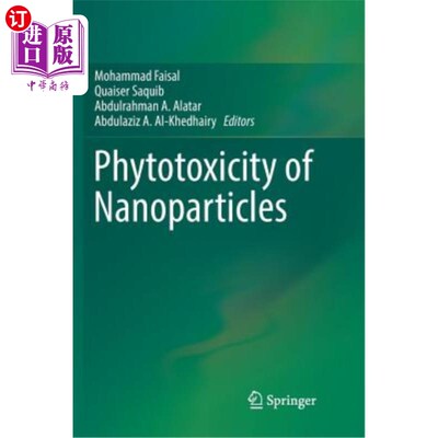 海外直订Phytotoxicity of Nanoparticles 纳米颗粒的植物毒性