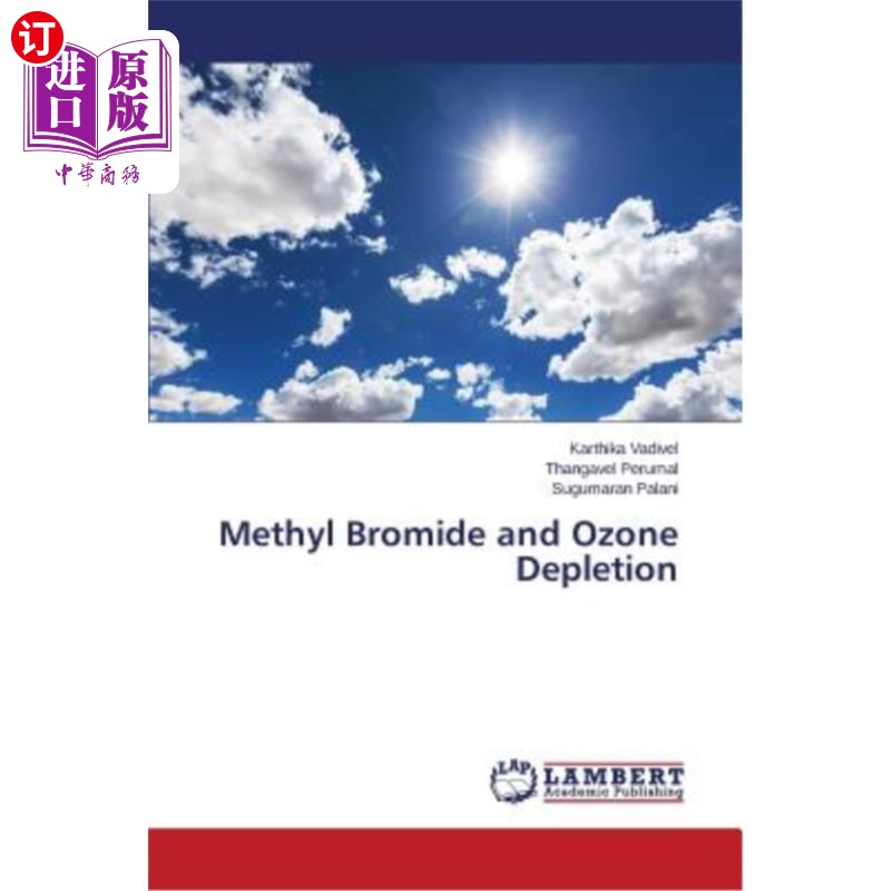 海外直订Methyl Bromide and Ozone Depletion甲基溴与臭氧消耗