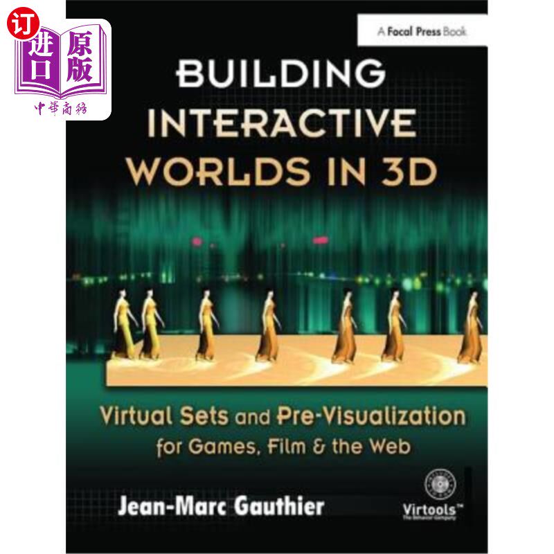 海外直订Building Interactive Worlds in 3D: Virtual Sets and Pre-Visualization for Games, 在3D中构建互动世界：游戏、