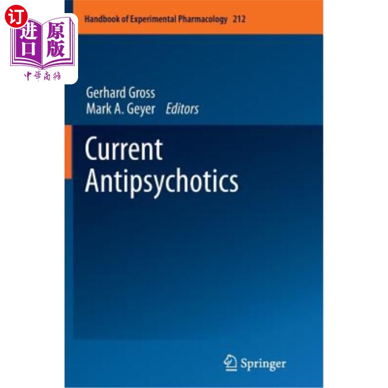 海外直订医药图书Current Antipsychotics 目前的抗精神病药物