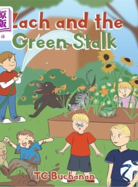 海外直订Zach and the Green Stalk 扎克和绿茎