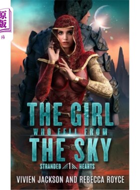 海外直订The Girl Who Fell From The Sky 《从天而降的女孩