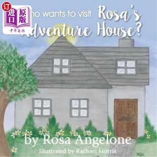 Visit Rosa 谁想参观罗莎 Wants 冒险屋？ House? Adventure 海外直订Who
