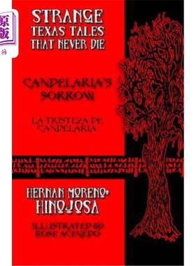 海外直订Candelaria's Sorrow: La tristeza de Candelaria 坎德拉利亚的悲哀：坎德拉利亚的衰退