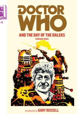 海外直订Doctor Who and the Day of the Daleks 《神秘博士》和《戴立克之日