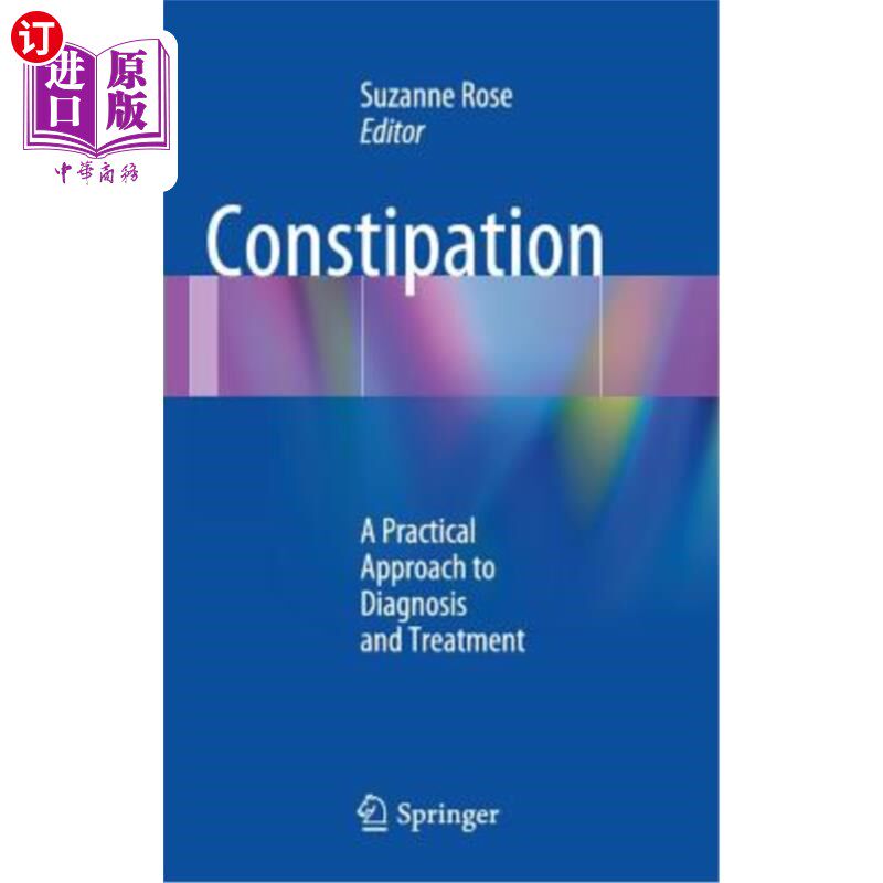 海外直订医药图书Constipation: A Practical Approach to Diagnosis and Treatment 便秘：一种实用的诊断和治疗方法