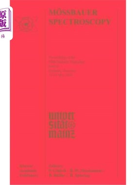 海外直订M?ssbauer Spectroscopy: Proceedings of the Fifth Seeheim Workshop, Held in Seehe M ?斯堡尔光谱:第五届西海姆