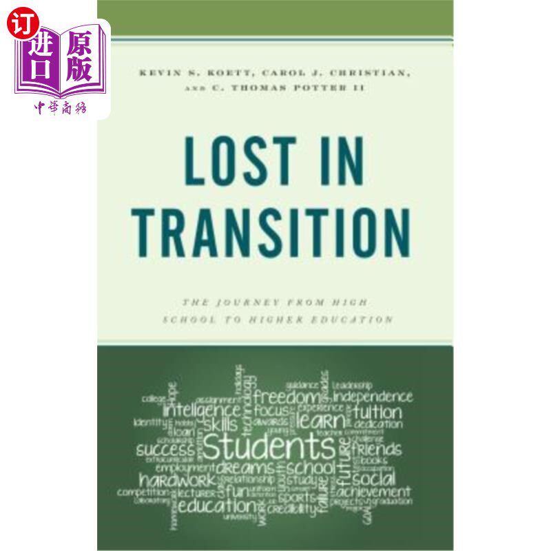 海外直订Lost in Transition: The Journey from High School to Higher Education 迷失在过渡中:从高中到高等教育的旅程