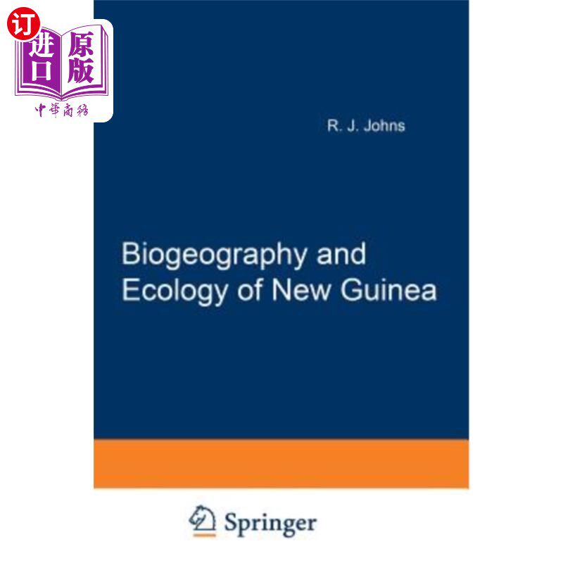 海外直订Biogeography and Ecology of New Guinea 新几内亚的生物地理学和生态学