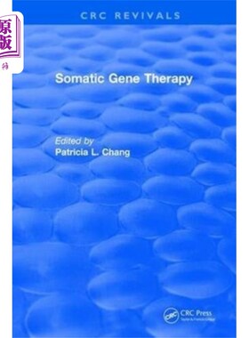 海外直订Somatic Gene Therapy 体细胞基因治疗