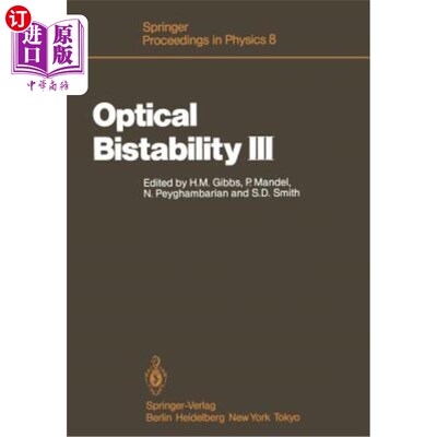 海外直订Optical Bistability III: Proceedings of the Topical Meeting, Tucson, Arizona, De 光学双稳性III:专题会议记录