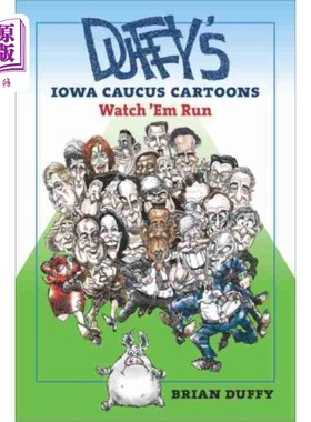 海外直订Duffy's Iowa Caucus Cartoons 达菲的爱荷华州党团会议漫画