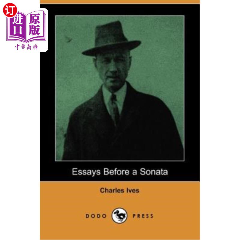 【中商海外直订】essays before a sonata (dodo press) 奏鸣曲前的