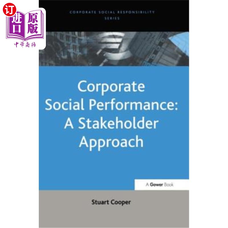 海外直订Corporate Social Performance: A Stakeholder Approach 企业社会绩效:利益相关者方法