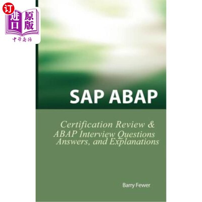海外直订SAP ABAP Certification Review: SAP ABAP Interview Questions, Answers, and Explan SAP ABAP认证