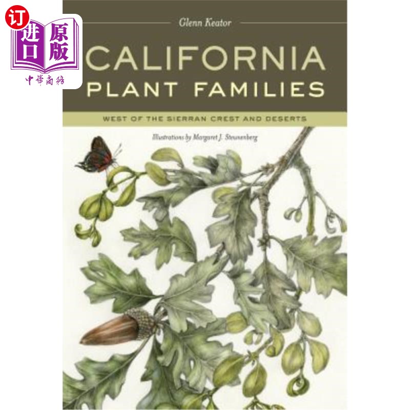海外直订California Plant Families: West of the Sierran Crest and Deserts 加利福尼亚植物科：西山脊和沙漠