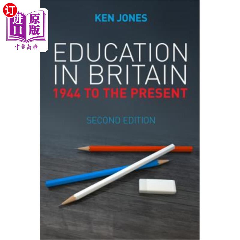 海外直订Education in Britain: 1944 to the Present 英国教育：1944年至今