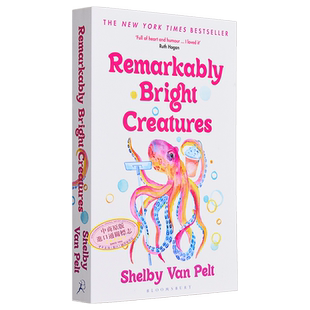 预售 幸运有八只触手 英文原版 明亮灿烂的生物 Remarkably Bright Creatures Shelby Van Pelt 2025比尔盖茨推荐书单