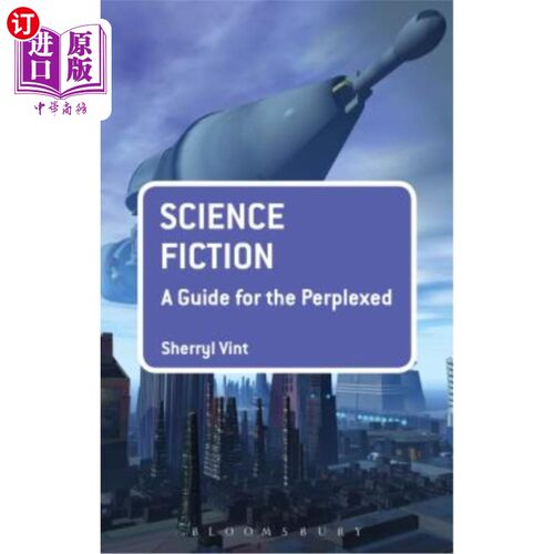 海外直订Science Fiction: A Guide for the Perplexed 科幻小说：困惑者指南