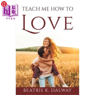 love 海外直订Teach how 教我如何去爱