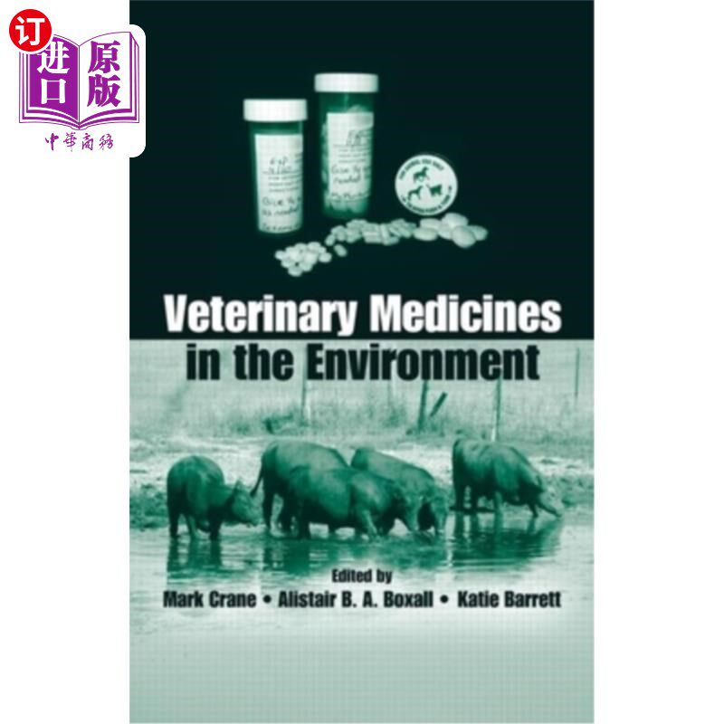 海外直订Veterinary Medicines in the Environment 环境中的兽药