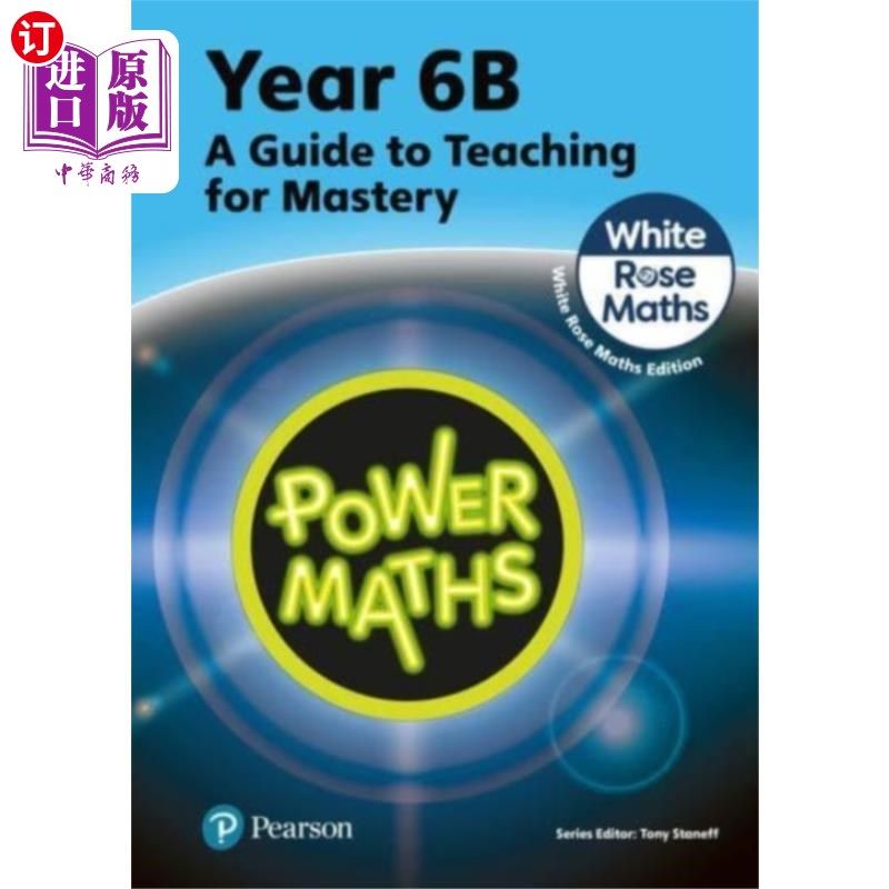 海外直订Power Maths Teaching Guide 6B - White Rose Maths... 威力数学教学指南6B -白玫瑰数学版