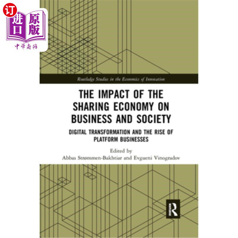 海外直订The Impact of the Sharing Economy on Business and Society: Digital Transformatio 共享经济对企业和社会的影响