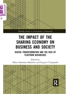 海外直订The Impact of the Sharing Economy on Business and Society: Digital Transformatio 共享经济对企业和社会的影响