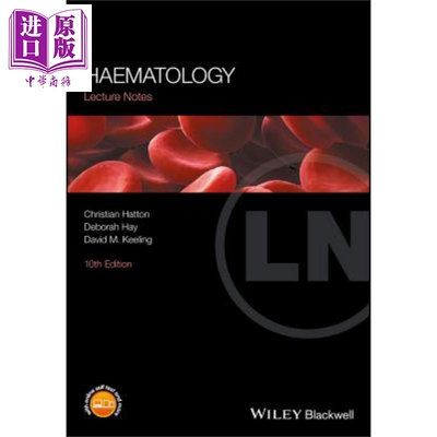 现货 讲座笔记 血液学 第10版 Haematology 英文原版 Chris Hatton 中商原版