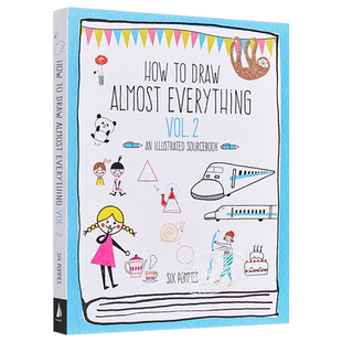 【AE系列】How to Draw Almost Everything2 进口艺术 如何画几乎所有的东西 第2卷 儿童简笔画教程英文启蒙指南【中商原版】