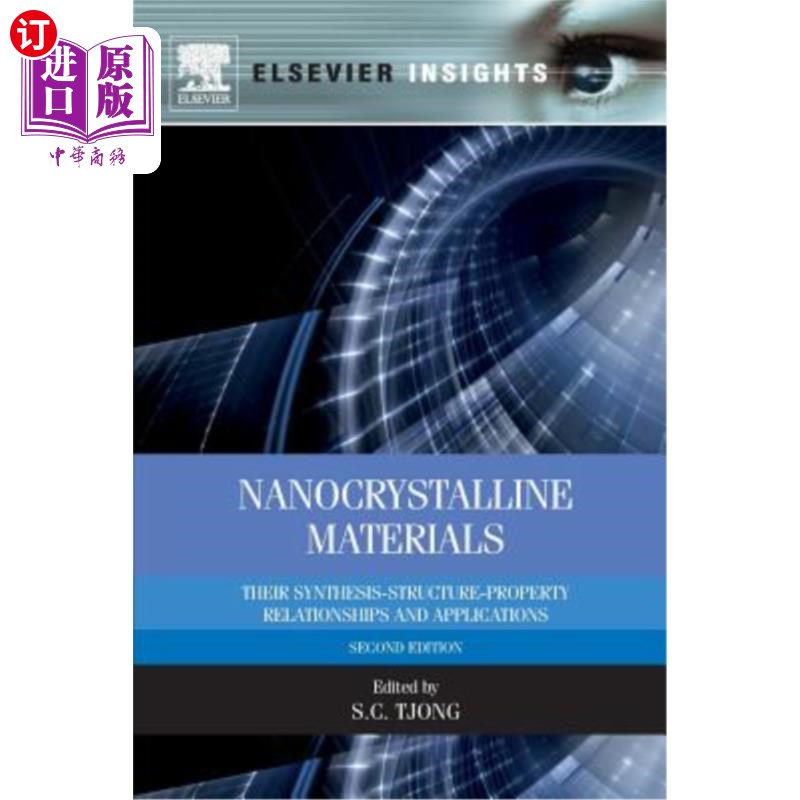 海外直订Nanocrystalline Materials: Their Synthesis-Structure-Property Relationships and  纳米晶材料的合成、结构、性