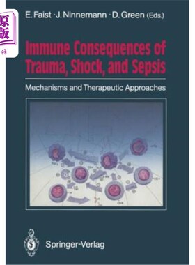 海外直订医药图书Immune Consequences of Trauma, Shock, and Sepsis: Mechanisms and Therapeutic App 创伤、休克和败血症