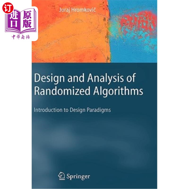 海外直订Design and Analysis of Randomized Algorithms: Introduction to Design Paradigms 随机算法的设计与分析：设计范