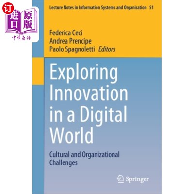 海外直订Exploring Innovation in a Digital World: Cultural and Organizational Challenges 探索数字世界中的创新:文化和