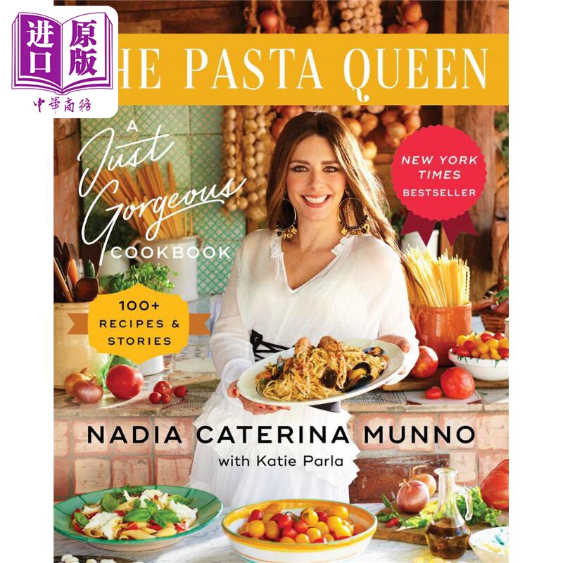 意大利面女王 100 多个食谱和故事 INS网红 Nadia Caterina Munno 英文原版 The Pasta Queen Cookbook【中商原版】