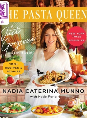 现货 意大利面女王 100 多个食谱和故事 INS网红 Nadia Caterina Munno 英文原版 The Pasta Queen Cookbook【中商原版】