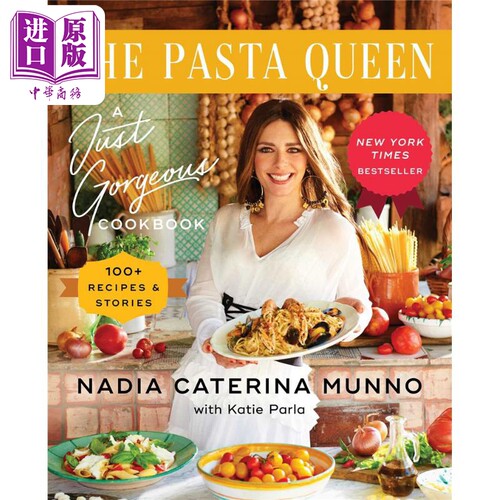 意大利面女王 100 多个食谱和故事 INS网红 Nadia Caterina Munno 英文原版 The Pasta Queen Cookbook【中商原版】