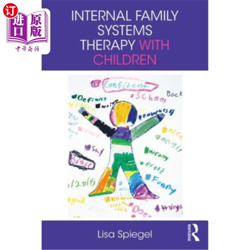 海外直订医药图书Internal Family Systems Therapy with Children 儿童家庭内部系统治疗