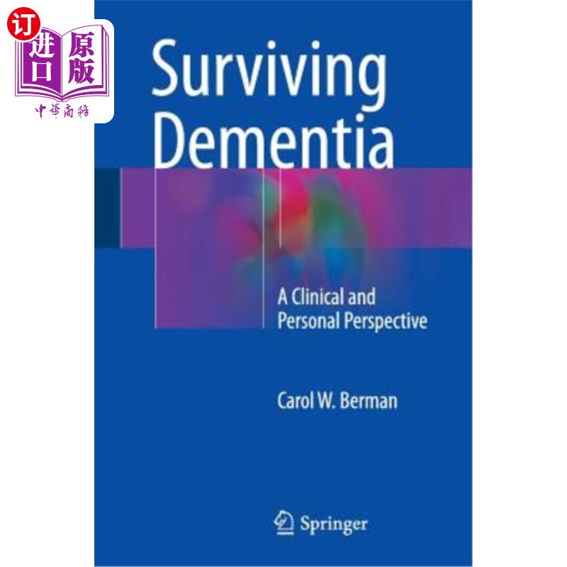 海外直订surviving dementia: a clinical and personal perspective