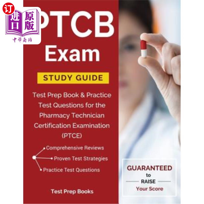 海外直订PTCB Exam Study Guide: Test Prep Book & Practice Test Questions for the Pharmacy PTCB考试学习指南：药学技师