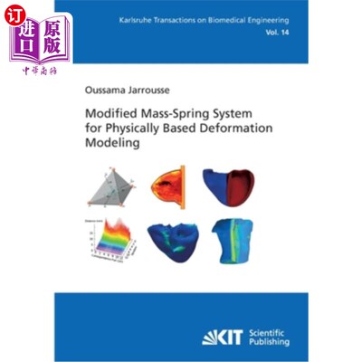 海外直订Modified mass-spring system for physically based deformation modeling 基于物理变形建模的改进质量-弹簧系统
