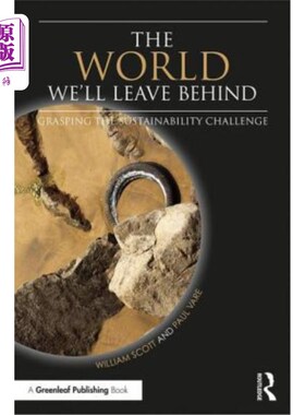 海外直订The World We'll Leave Behind: Grasping the Sustainability Challenge 我们将要离开的世界：抓住可持续性挑战