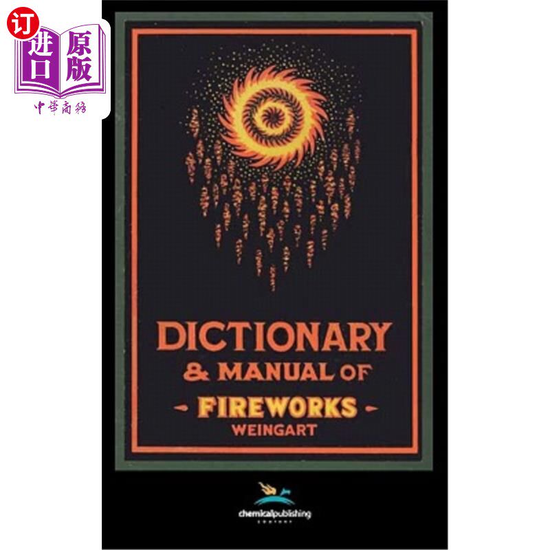 海外直订Weingart's Dictionary and Manual of Fireworks 魏加特烟火辞典与手册