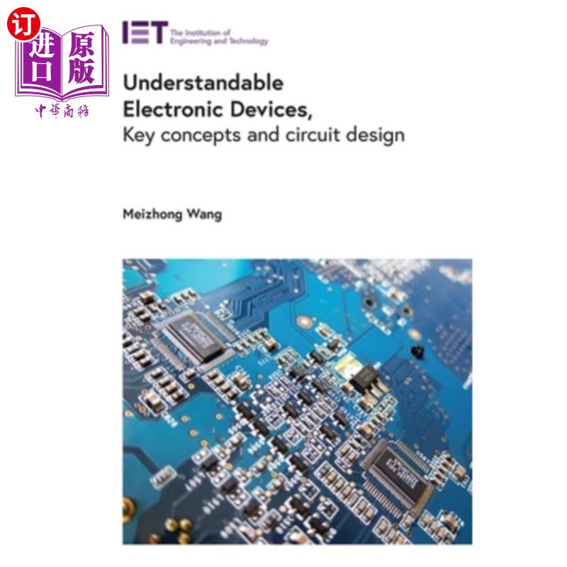 海外直订Understandable Electronic Devices: Key Concepts and Circuit Design 可理解的电子设备:关键概念和电路设计