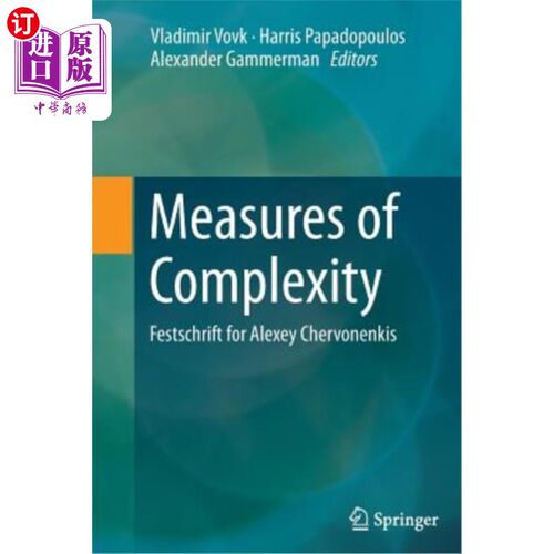 海外直订Measures of Complexity: Festschrift for Alexey Chervonenkis 复杂性度量：Alexey Chervonenkis的Festschrif